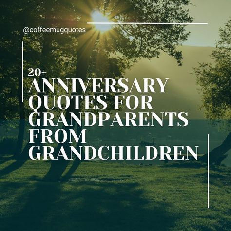 Grandparents Anniversary Quotes, 20 Anniversary Quotes, Anniversary Wishes For Grandparents, Happy Anniversary Grandparents, Quotes For Grandparents, 50th Wedding Anniversary Wishes, 50th Anniversary Quotes, Work Anniversary Quotes, Anniversary Quotes For Wife