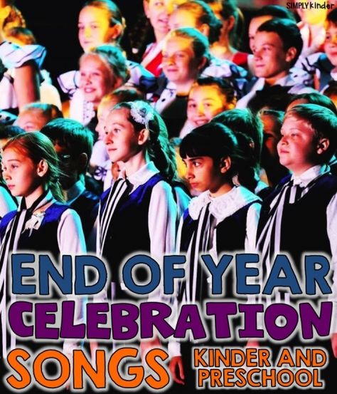 End of the Year Songs Preschool End Of The Year Program Ideas, Preschool Graduation Songs, Kindergarten Graduation Songs, Vpk Graduation, Year Concert, End Of The Year Celebration, Graduation Kindergarten, Graduation Songs, Kindergarten Songs