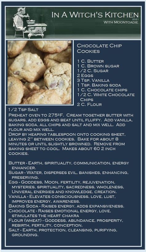 Chocolate Chip Cookies Witch's Kitchen, Witch Cookie, Wicca Recipes, Kitchen Witch Recipes, Kitchen Witchery, Kitchen Magic, Kitchen Witch, Kitchen Recipes, Different Recipes