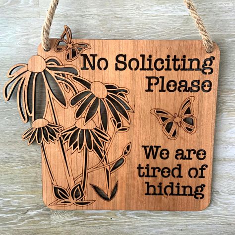 Take the sting out of your No Soliciting request with aÂ funny door sign!Who doesnât hide or ignore the doorbell when they hear it? I know I do.Even with the addition of doorbell cameras, we still donât want to deal with the friendly neighborhood solicitor, no matter what theyâre trying to sell. Fend them off in a nice way with a sturdy, Â¼â sign asking them to please skip your home. Complete with rope for hanging, this 10â X 9â No Soliciting piece is ready to hang the moment it arri Funny No Soliciting Sign, Funny Door Signs, No Soliciting Sign, No Soliciting Signs, No Soliciting, Zodiac Funny, Doorbell Camera, The Sting, Teak Oil