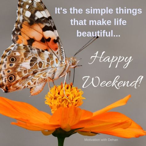 Enjoy Your Weekend Quotes Inspiration, Happy Fall Quotes, Weekend Messages, Greetings For The Day, Weekend Greetings, Wow Words, Make Life Beautiful, Morning Msg, Good Morning Saturday