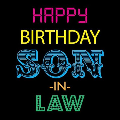 Happy birthday son in law quotes pictures reference Birthday Son In Law Quotes, Quotes For Son In Law, Son In Law Quotes, Happy Birthday Son In Law, Birthday Quotes For Son, In Law Quotes, Quotes For Son, Son Birthday Quotes, Birthday Wishes For Son