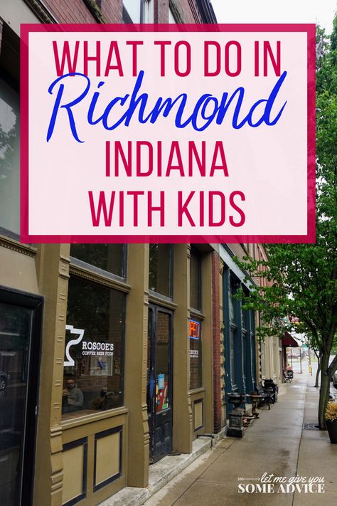 Plan a fun and educational weekend in Richmond Indiana with kids. We've got a great list of Richmond, IN attractions for the whole family perfect for homeschool field trips, summer day trips, or weekend getaways in Indiana. Find out what to do with kids and where to eat in Richmond, Indiana. #indiana #midwestravel #summerdaytrip via @someadvice Indiana Vacation, Richmond Indiana, Midwest Road Trip, Kid Friendly Vacations, Homeschool Field Trips, Have A Great Vacation, Kid Friendly Restaurants, Indiana Travel, Wayne County