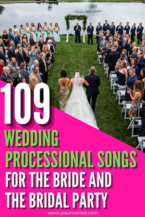 Wedding Processional Songs Country, Bride Processional Songs, Prelude Songs For Wedding, Songs For The Bride To Walk Down To, Songs For Seating Of Parents At Wedding, Wedding Party Songs To Walk Down Aisle, Groom Entrance Song Ceremony, Bridal Party Introduction Songs, Entrance Songs For Bride And Groom