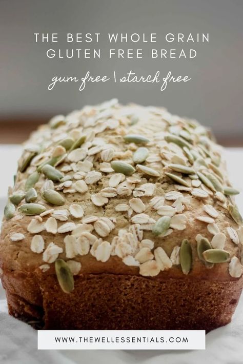 The Best Whole Grain Gluten Free Bread