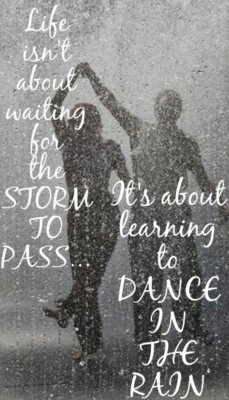 Dancing In The Rain Aesthetic Wallpaper, I Want To Dance In The Rain With You, Couple Dancing Quotes, Quotes About Dancing In The Rain, Dancing In The Rain Alone, People Dancing In The Rain, Dancing In The Rain Quotes, Love Rain Quotes, Dance In The Rain Quote