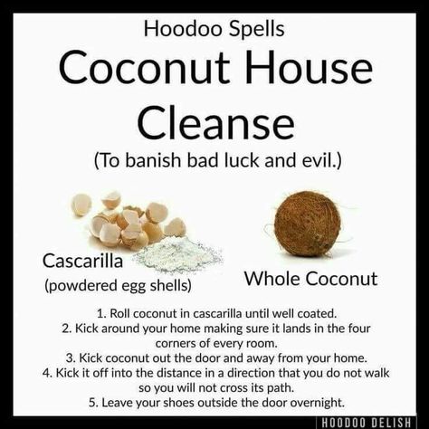 Coconut House, Hoodoo Delish, Hoodoo Conjure Rootwork, Hoodoo Rootwork, Hoodoo Magic, Hoodoo Conjure, House Cleansing, Hoodoo Spells, Beauty Spells