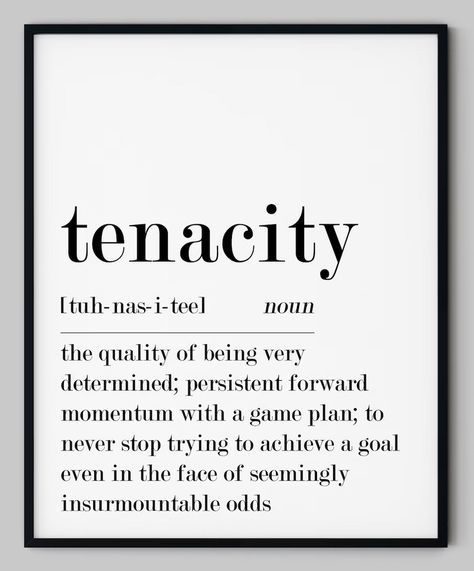 Quotes About Tenacity, Tenacity Definition, Tenacity Tattoo, Mindset Tattoo Ideas, Tenacity Quotes, Christian Quotes Encouragement, Powerful Couple, Short Powerful Quotes, Powerful Christian Quotes