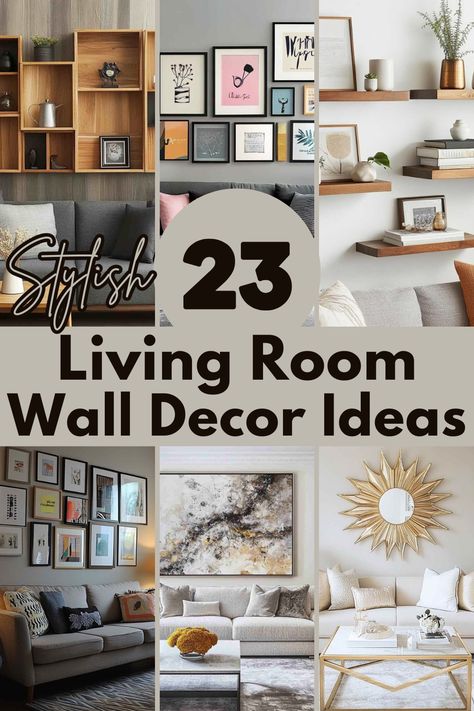 Explore 23 unique wall decor ideas to make your living room shine. Whether you love framed art, floating shelves, or bold accent walls, these ideas will inspire a fresh new look. #LivingRoomDecor #WallDecorIdeas #HomeDesign #InteriorInspiration #DIYWallDecor One Wall Living Room Ideas, Wall Decor By Fireplace, What To Hang On Walls In Living Room, Decoration Ideas For Living Room Wall, Art For Small Spaces, Wall Styling Living Room, What To Put On Living Room Walls, Large Plain Wall Ideas Living Room, Cheap Home Decor Ideas Living Rooms