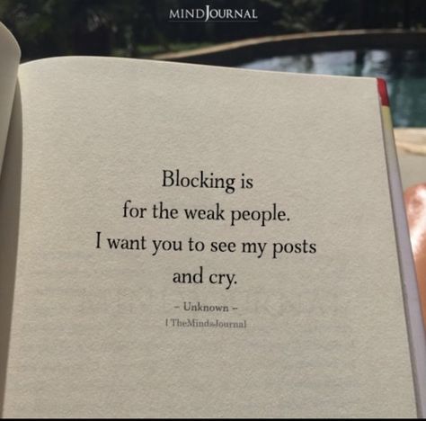 Why Block Me Quotes, Blocking Quotes, Breakup Quotes Deep, Breakup Quotes For Her, Blocked Quotes, Deep Breakup Quotes, Quotes Goodbye, Positive Breakup Quotes, Weak People