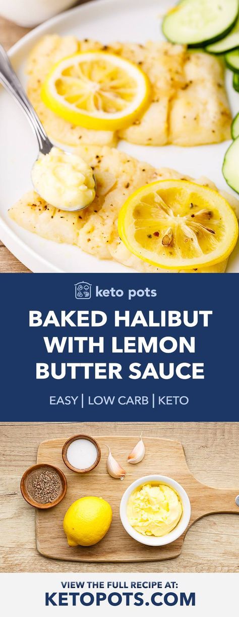 Really Easy Baked Halibut Recipe with Garlic Lemon Butter Sauce - Keto Pots Halibut Baked, Smoked Halibut, Lemon White Wine Sauce, Halibut Recipes Baked, Garlic Lemon Butter Sauce, Baked Halibut, Halibut Recipe, Baked Haddock, Haddock Recipes