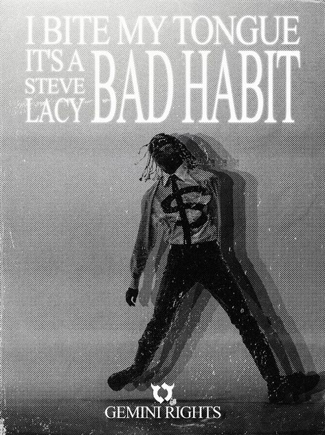 I bite my tongue it’s a Bad Habit Steve Lacy Poster Black And White, Steve Lacy Bad Habit Wallpaper, Music Posters Steve Lacy, Steve Lacy Music Poster, Steve Lacy Wall Art, Bad Habit Steve Lacy Poster, Steve Lacy Black And White, Steve Lacy Aesthetic Poster, Steve Lacy Aesthetic Wallpaper