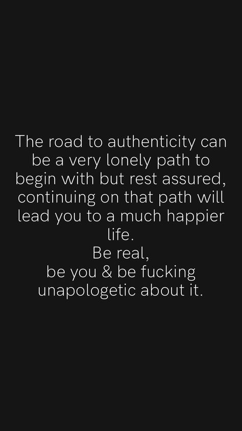 Being On The Right Path Quotes, Authenticity Quotes Be Real, Path Quotes, Authenticity Quotes, Mind Health, Open Quotes, Soul Care, Motivation App, Besties Quotes