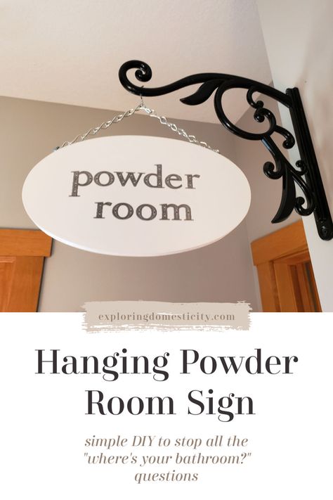 Hanging Powder Room Sign ⋆ Exploring Domesticity Powder Room Sign, Powder Room Signs, Plant Bracket, Mom Group, Minnesota Home, Farmhouse Side Table, Faux Shiplap, Cute Dorm Rooms, Room Walls