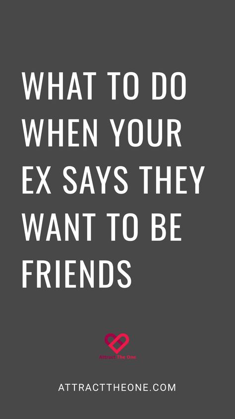 What to do when your ex says they want to be friends. Being Friends With Your Ex Quotes, Friends With Ex, Want To Be Friends, He Has A Girlfriend, Take Time For Yourself, Ex Quotes, Bad Breakup, Ex Friends, Rebuilding Trust