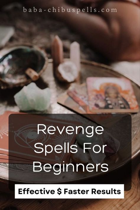 Are you someone who has been wronged by someone and is seeking justice? Do you believe in the power of magic to right the wrongs in your life? If so, then revenge spells may be the answer you've been looking for. And when it comes to revenge spells for beginners, one name stands out among the rest - Baba Chibu. Click to Find more on Our Blog Post Spells For Someone Who Wronged You, Betrayed By A Friend, Picture Of A Person, Spells That Actually Work, Banishing Spell, Revenge Spells, Spells For Beginners, Jar Spells, Fast Results