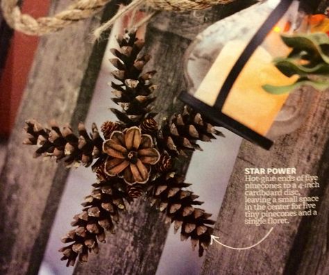 Pinecone star ornament Dimples And Tangles, Better Homes And Gardens Magazine, Pine Cone Christmas Tree, Pinecone Ornaments, Christmas Decorating Ideas, Cones Crafts, Christmas Mantle, Pine Cone Crafts, Star Wars Party