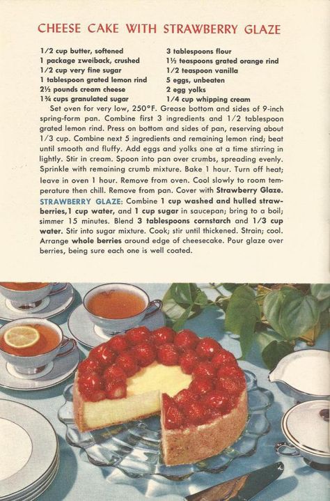 The 1953 Picture Treasury of Good Cooking Vintage Recipes 1950s, Cottagecore Recipes, 1950s Food, Cake With Strawberry, Strawberry Glaze, Vintage Baking, Vintage Dessert, Vintage Cooking, Strawberry Cakes