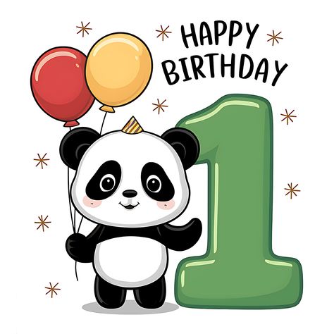 Free Happy First Birthday Panda Panda Happy Birthday, Birthday Graphics, Kids Cartoon Characters, Panda Birthday, Happy First Birthday, Yellow Balloons, Birthday Png, The Number 1, Happy Birthday Greetings