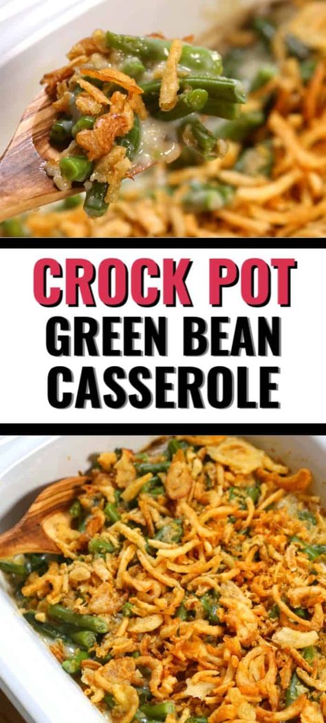 Crock Pot Green Bean Casserole, Sides Crockpot, Crockpot Green Bean Casserole, Thanksgiving Crockpot, Crockpot Thanksgiving, Crockpot Green Beans, Green Bean Casserole Crock Pot, Slow Cooker Green Beans, Green Bean Casserole Recipe