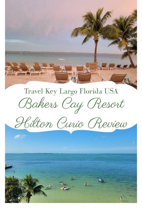 Bakers Cay Key Largo, Bakers Cay Resort, Kona Kai Resort Key Largo, Florida Keys Hotels, The Bungalows Key Largo, Curio Collection, Hammock Beach, Florida Keys Resorts, Gilberts Resort Key Largo