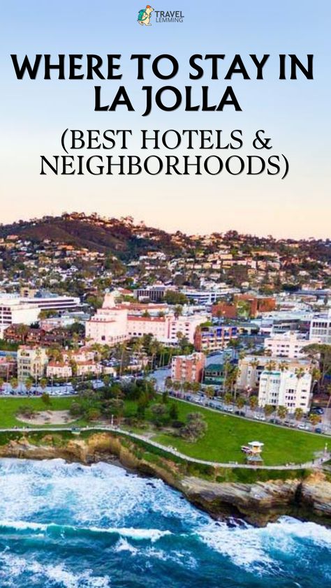 A San Diego local's guide to where to stay in La Jolla. All the best places & areas + hotels and local tips. San Diego Hotels, La Jolla San Diego, La Jolla Shores, La Jolla California, Waterfront Dining, Budget Hotel, Local Guide, San Diego California, La Jolla