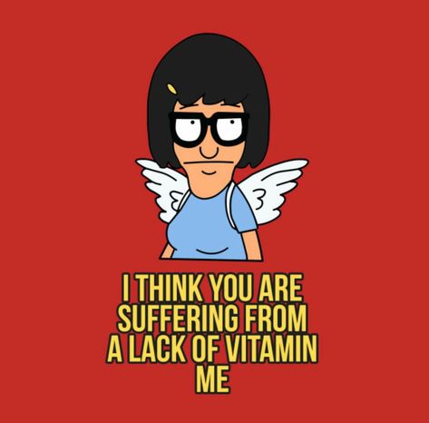 Tina Belcher Quotes, Bobs Burgers Memes, Bob's Burgers Tina, Bobs Burgers Wallpaper, Burgers Quotes, Bobs Burgers Quotes, Bob Burgers, Bobs Burgers Funny, Bobs Burgers Characters