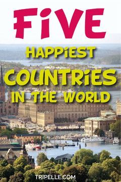 Want to visit the happiest country in the world? What about the five happiest countries in the world? If you are going on a vacation and want somewhere peaceful, consider visiting one or more of the five happiest countries in the world! Nothing like vacationing on the happiest countries on earth. #happycountries #happiestcountriesintheworld #happiestcountriesonearth Tips For Traveling Alone, About Happiness, Family Friendly Hotels, Countries In The World, Cruise Destinations, Countries To Visit, Europe Vacation, Family Travel Destinations, Travel Locations