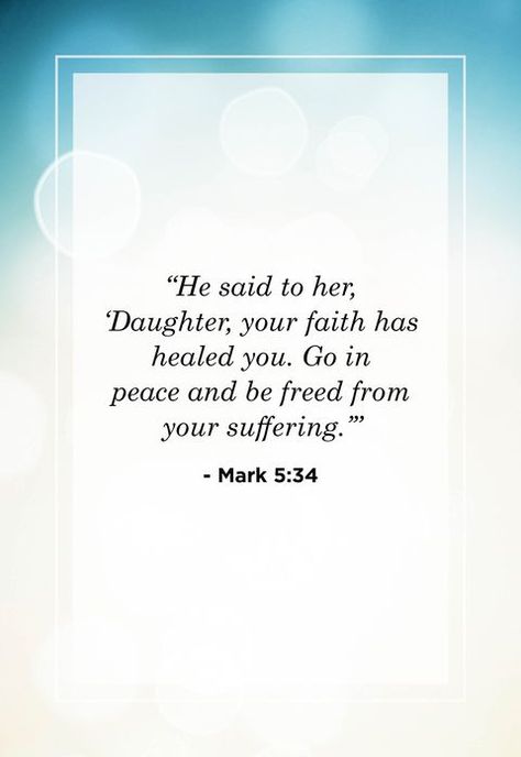 Bible Verses About Healing - Comfort and Forgiveness Bible Quotes Healing Scriptures Bible, Verses About Healing, Mark 5 34, Bible Verses About Healing, Healing Bible Verses, Healing Verses, Comforting Bible Verses, Spiritual Prayers, Gods Love Quotes