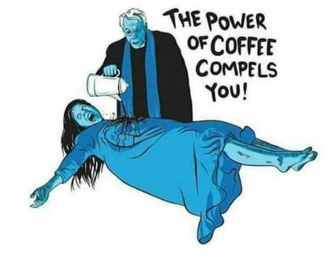 The power of coffee compels you! My Inner Demons, Big Cup Of Coffee, Coffee Jokes, Quick Pics, Coffee Meme, Sleep More, Coffee Obsession, Inner Demons, Funny Horror