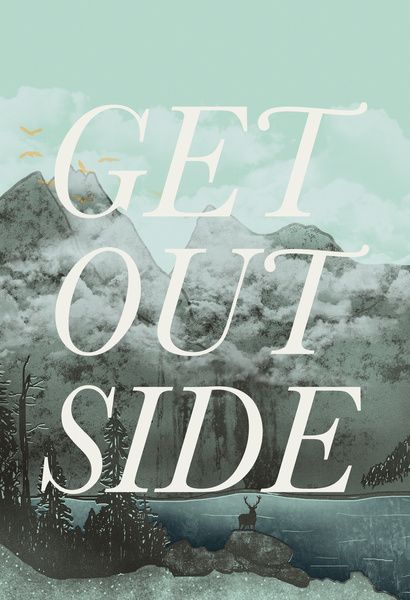 Get Outside Art Print Outside Art, Get Outside, Inspirational Quotes Motivation, Abstract Prints, Dream Life, Tech Accessories, Travel Blog, Wall Prints, Illustration Design