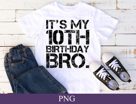 Birthday Shirt Design, Happy 10th Birthday, Birthday Traditions, Png Vintage, Retro Birthday, 10th Birthday Parties, Birthday Boy Shirts, Tshirt Ideas, Birthday Tshirts