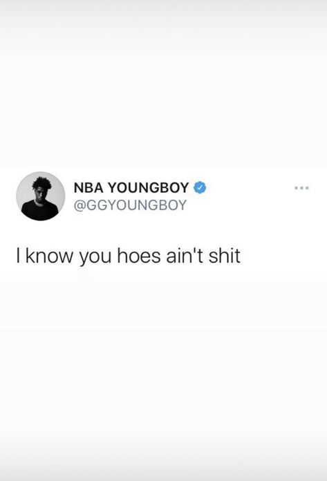 Youngboy Tweets, Rapper Tweets, Yb Tweets, Quotes Thug, Thug Life Quotes, Gang Quotes, Nba Quotes, Thug Quotes, Gangsta Quotes