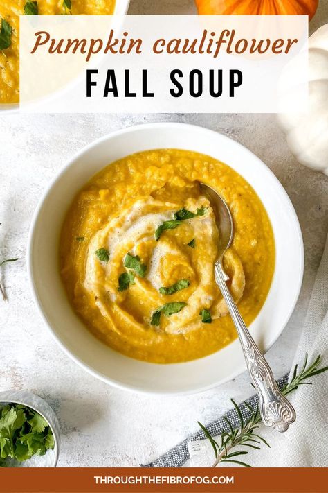 labelled pumpkin cauliflower soup in a white bowl with a spoon in it next to orange and white pumpkins. Coliflower Soup, Cauliflower Soup Vegan, Pumpkin Cauliflower, Fall Lunch, Histamine Diet, Pumpkin Quinoa, Fibro Fog, Low Histamine Diet, Low Histamine