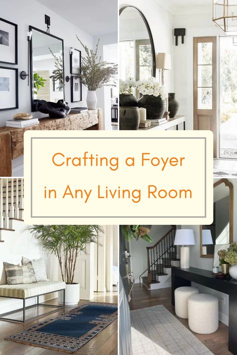 A creative guide on making a foyer in an open living room, featuring four images that showcase stylish decor ideas and space-saving solutions to create an inviting atmosphere. Living Rooms With Front Door Entry, Entry Way Ideas With Accent Chair, How To Create A Foyer In An Open Living Room, Sitting Room Entryway Ideas, Alternatives To Formal Living Room, Small Living Room Front Door Entry, Entry Living Room Ideas Entrance, Small Entryway Into Living Room, Foyer Open To Living Room