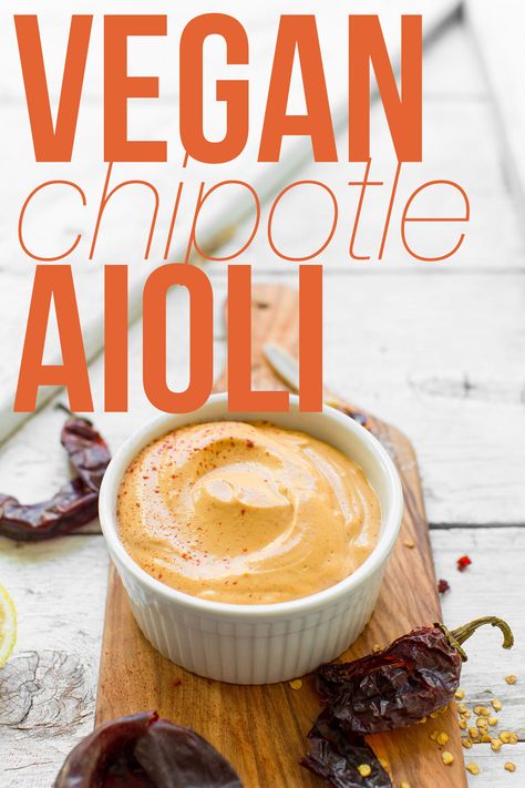 Vegan Aioli, Sandwich Vegetarian, Vegan Chipotle, Chipotle Aioli, Aioli Recipe, Vegan Dip, Minimalist Baker, Vegan Sauces, Vegan Condiments