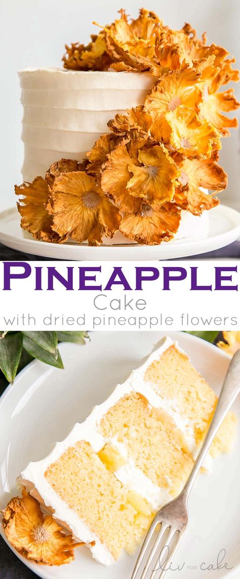 Dried Pineapple Flowers, Pineapple Buttercream, Dessert For Summer, Tropical Desserts, Pineapple Flowers, Dried Pineapple, Sweet Party, Fresh Pineapple, Pineapple Cake