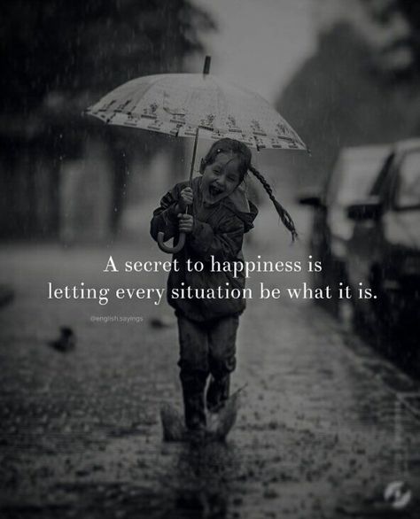 A secret to happiness life quotes quotes quote happiness happy quotes life quotes and sayings Rainy Day Quotes, Inspirtional Quotes, Soothing Quotes, Life Quotes Pictures, Quotes And Notes, Lesson Quotes, Life Lesson Quotes, Good Life Quotes, Better Life Quotes