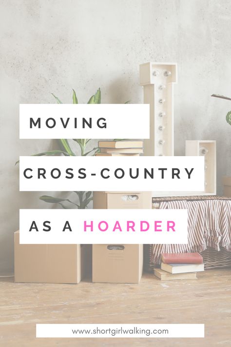 Moving Cross Country, Moving House, Short Girls, Declutter, Lifestyle Blog, Things To Come