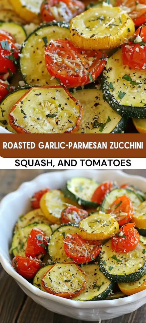 Roasted Garlic-Parmesan Zucchini, Squash, and Tomatoes Roasted Vegetable Medley, Tomato Dishes, Fresh Zucchini, Vegetable Medley, Zucchini Squash, Lunch Appetizers, Parmesan Zucchini, Appetizer Salads, Garlic Parmesan