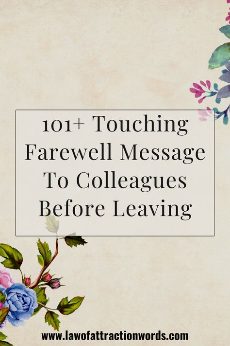 Touching Farewell Message To Colleagues Before Leaving Last Working Day Office Message, Time To Say Goodbye Quotes Work, Missing Coworker Quotes, Bittersweet Quotes Leaving Job, Thank You Card For Boss When Leaving, Goodbye And Thank You Quotes, Thank You Letter To Coworkers, Farewell For Boss, Office Farewell Quotes