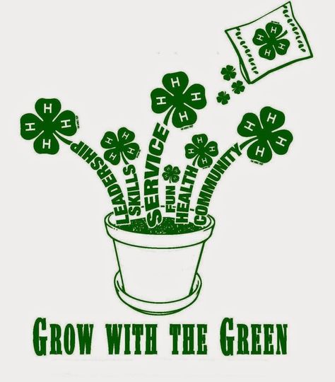 Grow with the Green - would be great with our Growing with Kids garden 4-h Poster Ideas, 4h Fair, 4 H Clover, 4h Ideas, 4 H Club, Fair Theme, Hand Health, Teacup Pigs, Showing Livestock