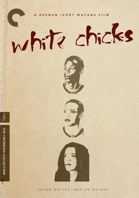 White Chicks (2004) White Chicks Poster, White Chicks Movie Poster, Criterion Covers, White Chicks Movie, Dvd Art, Marlon Wayans, Criterion Collection, The Criterion Collection, Salman Rushdie