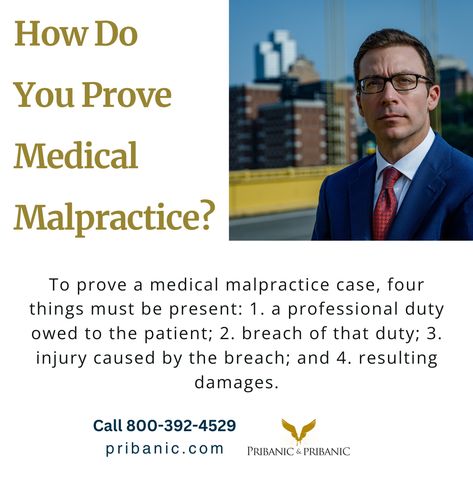 Do you have questions about how you would prove medical malpractice?
To prove a medical malpractice case, four things must be present: 1. a professional duty owed to the patient; 2. breach of that duty; 3. injury caused by the breach; and 4. resulting damages.
Find more information at:
🔗 https://pribanic.com/faqs/what-four-things-must-be-proven-in-a-medical-malpractice-case/
Or call 800-392-4529 for a free legal consultation.
#lawyer #lawfirm #malpractice #pittsburgh #pribanicandpribanic Medical Malpractice Lawyers, Burn Injury, Cell Phone Radiation, Medical Malpractice, Accident Injury, Back Injury, Spinal Cord, Emergency Room, Personal Injury