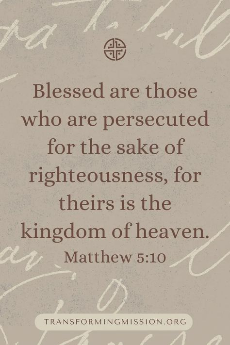 Matthew 5:10-12, Hand Outstretched, Faith In God Quotes, Persecution Of Christians, The Beatitudes, Church Leadership, Hope In Jesus, Following Jesus, Matthew 5