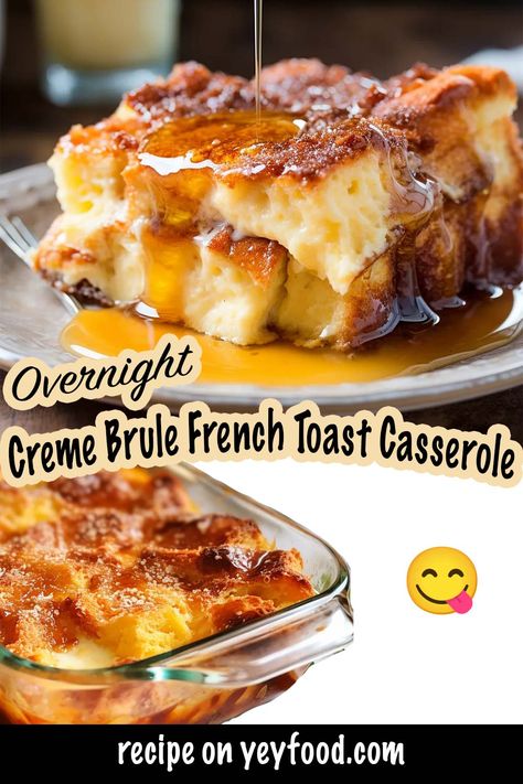 Cream Brulee French Toast, Creme Brulee French Toast Casserole, Brulee French Toast, Creme Brulee French Toast, French Toast Ingredients, French Toast Casserole Recipes, Overnight French Toast, Brunch Dishes, Breakfast Toast