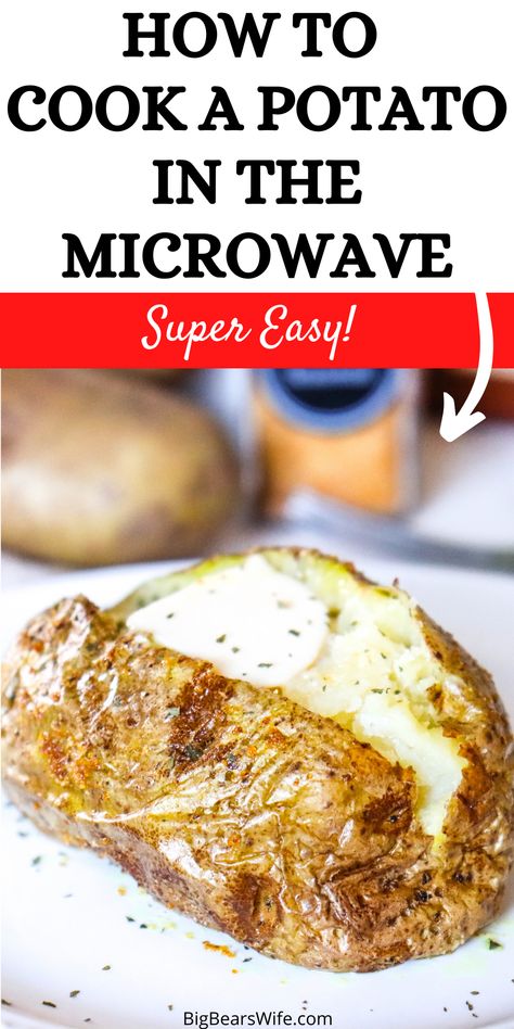 Cook Potatoes In Microwave, Quick Baked Potato, Baked Potato Microwave, Baked Potato Toppings, Cooking Baked Potatoes, Easy Baked Potato, Best Baked Potato, Perfect Baked Potato, Making Baked Potatoes