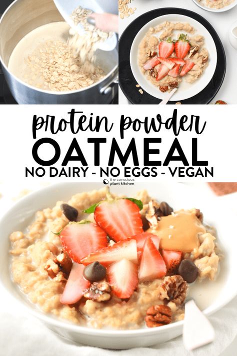 Protein Powder Oatmeal, 400 Calorie Breakfast, Oatmeal Breakfast Bowl, Conscious Plant Kitchen, Best Vegan Protein Powder, Healthiest Protein Powder, Oatmeal Flavors, Dairy Free Protein, Low Calorie Vegan