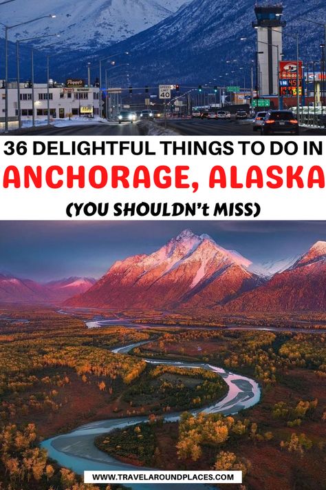 17 Delightful Things to do in Anchorage Alaska You Shouldn’t Miss | top things to do in Anchorage | unique things to do in Anchorage | outdoor things to do in Anchorage | places to visit in Anchorage | things to see in Anchorage | #thingstodo #bucketlist #usatravel #ustraveldestinations #roadtrip What To See In Alaska, Alaska Travel Summer, Alaska Honeymoon, Alaskan Vacation, Alaska Living, Alaska Itinerary, Alaska Travel Guide, Alaska Road Trip, Trip To Alaska