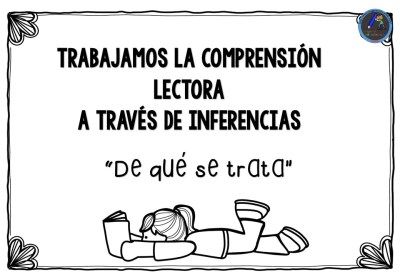 ¿De qué se trata? trabajamos la comprensión lectora a través de INFERENCIAS 2nd Grade Reading, Reading Comprehension, Language Arts, 2nd Grade, Math Equations, Education, Reading, Memes, Quick Saves